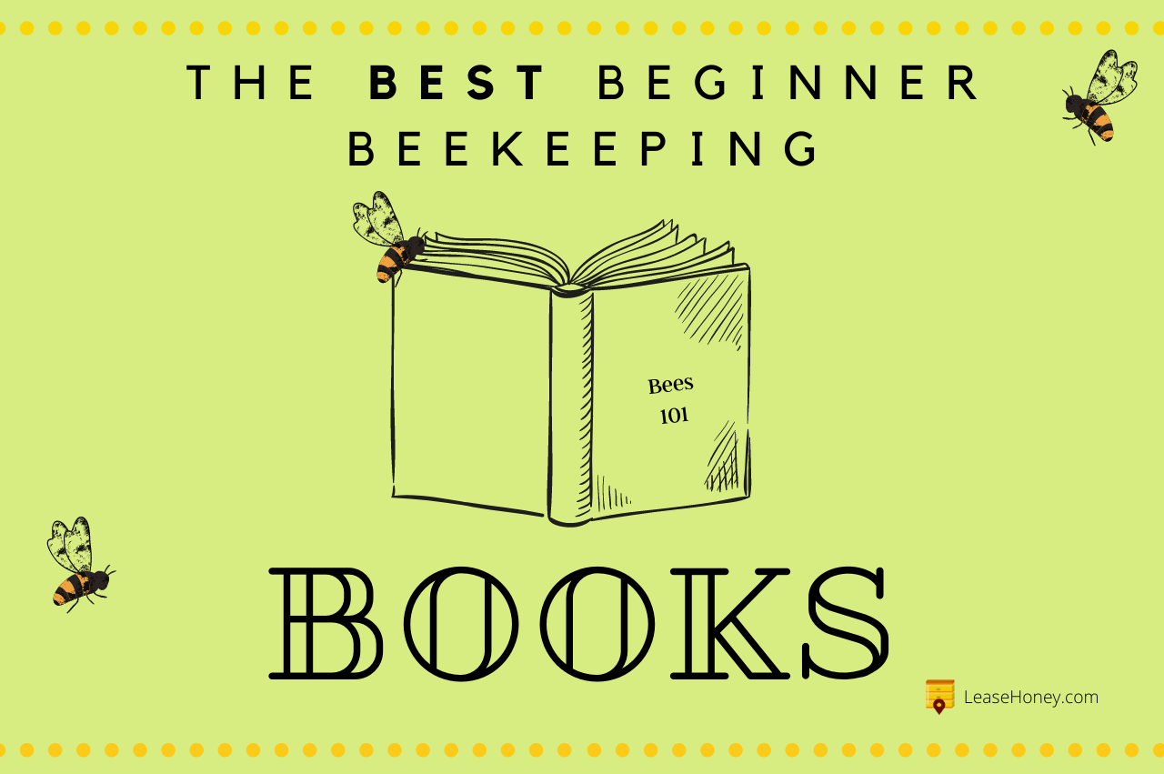 Beginner Beekeeping Books - LeaseHoney